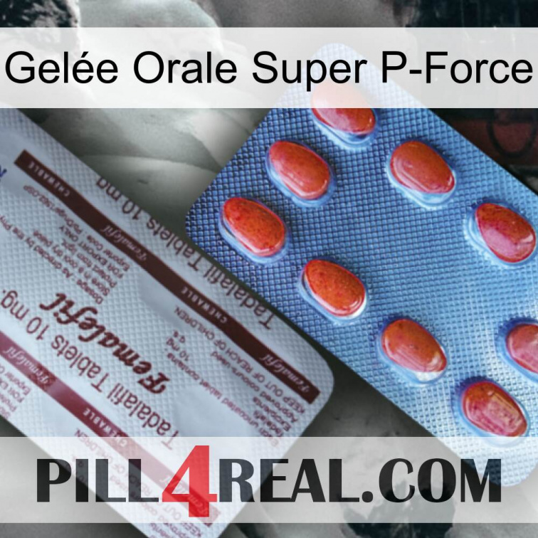 Gelée Orale Super P-Force 36